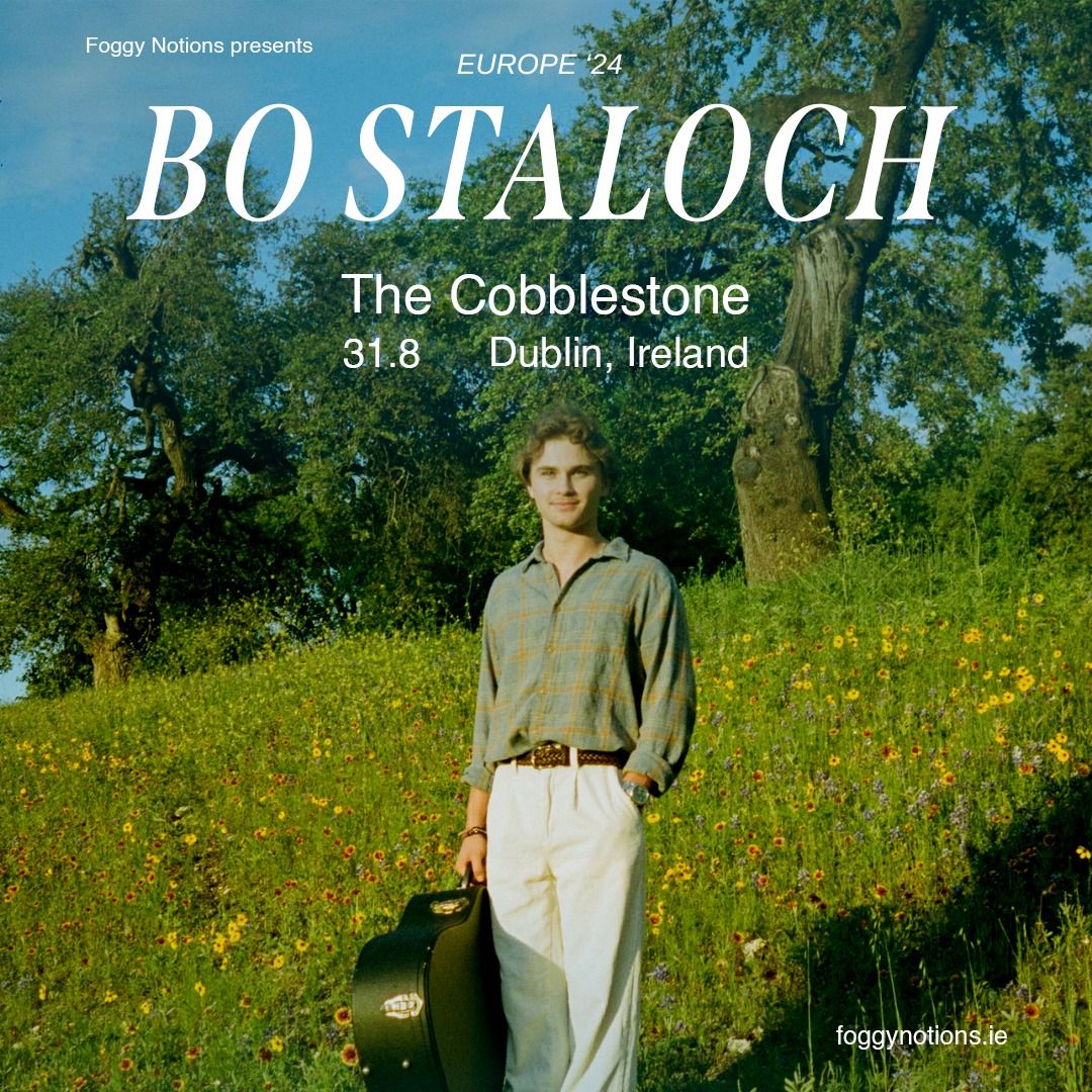 Foggy Notions Presents Bo Staloch