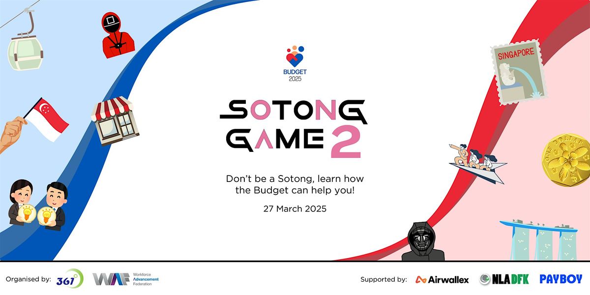 361DC Post Budget Sharing 2025 - Sotong Game 2