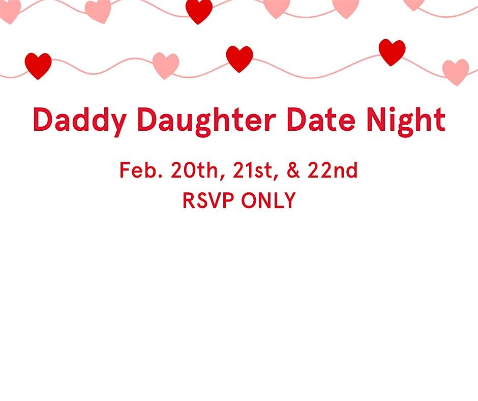 Daddy Daughter Date Night