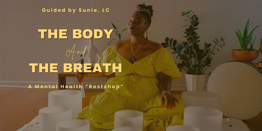 The Body and The Breath