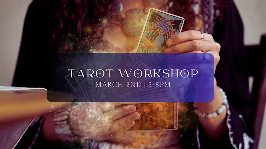 Tarot 101: A Beginner's Workshop