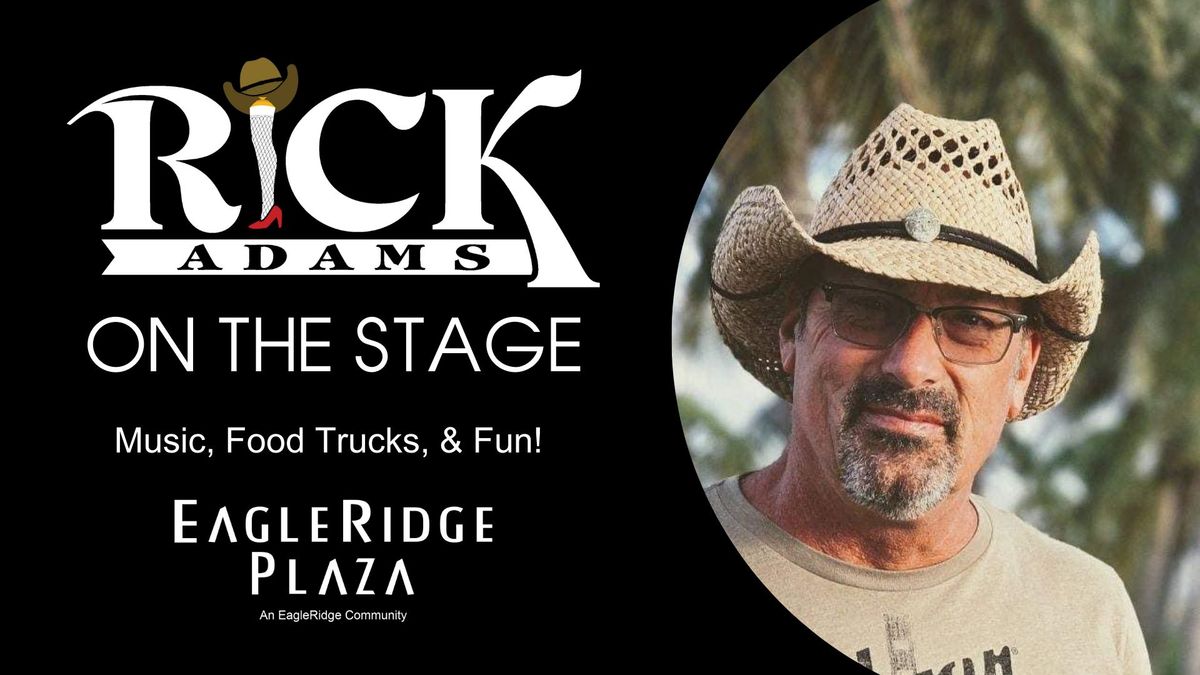 Rick Adams on the Stage at EagleRidge Plaza
