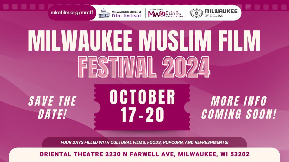 Milwaukee Muslim Film Festival on October 17th-20th