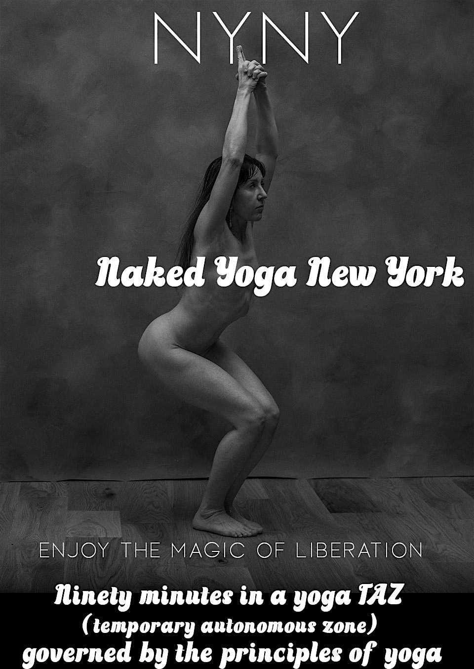Naked Yoga Gathering!  Deep & Pure Liberation - Patanjali's 8 limbs of Yoga
