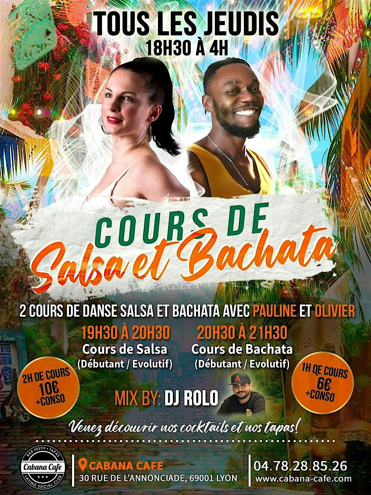 Cours de danse latine d\u00e9butant \/ \u00e9volutif puis soir\u00e9e latina \/  Mix DJ ROLO