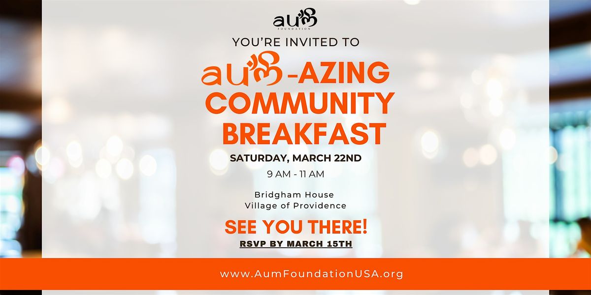 AUM-AZING COMMUNITY BREAKFAST