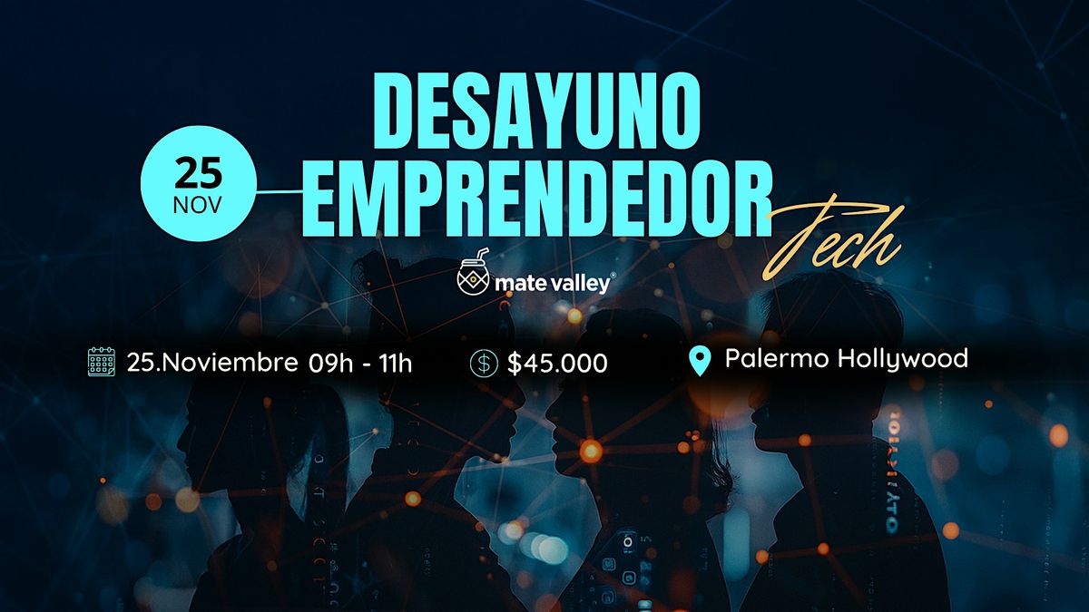 Desayuno Emprendedor Tech