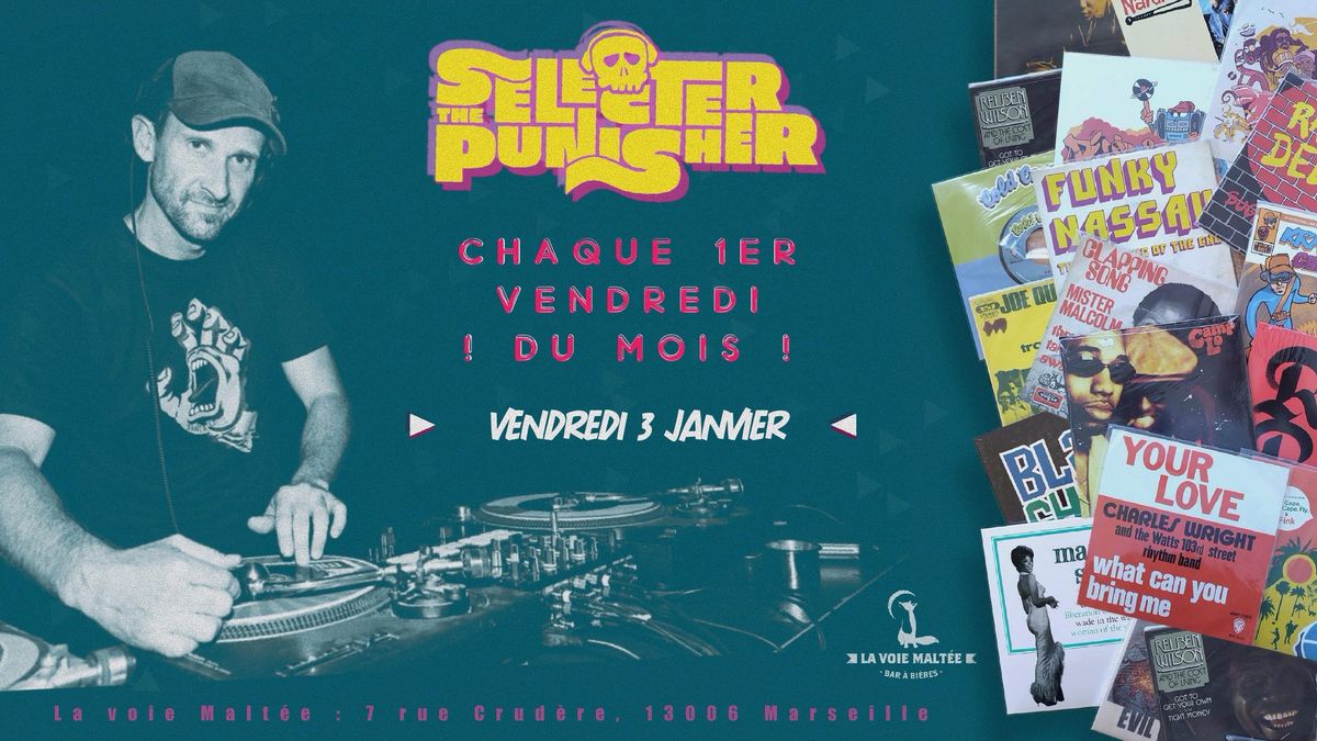 SeLeCtEr ThE PuNiShEr (Dj set \/ Only Vinyl \/ Groove \u00e0 tous les \u00e9tages)