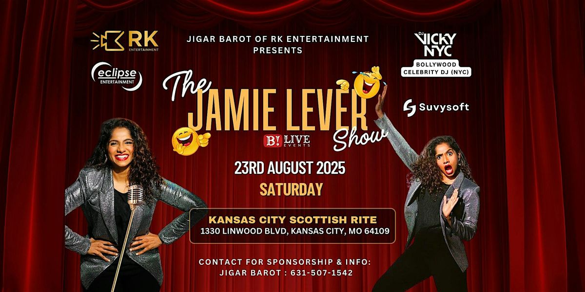 The Jamie Lever Show in Kansas City