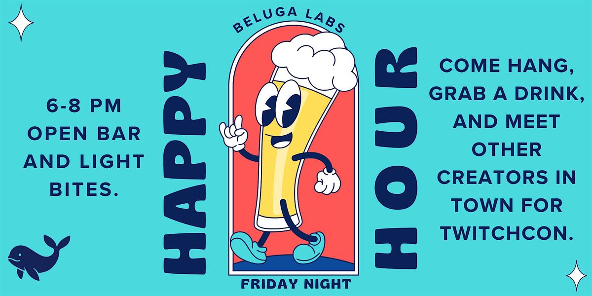 Beluga Labs Happy Hour