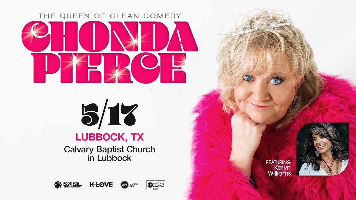 Chonda Pierce Queen of Clean Comedy - Lubbock, TX