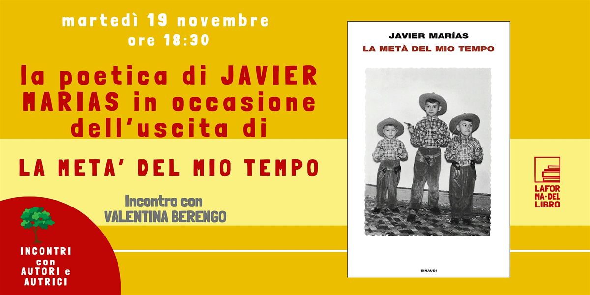 VALENTINA BERENGO presenta "LA META' DEL MIO TEMPO" di JAVIER MARIAS