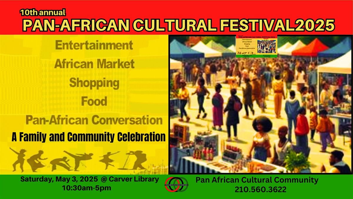 PAN-AFRICAN CULTURAL FESTIVAL 2025