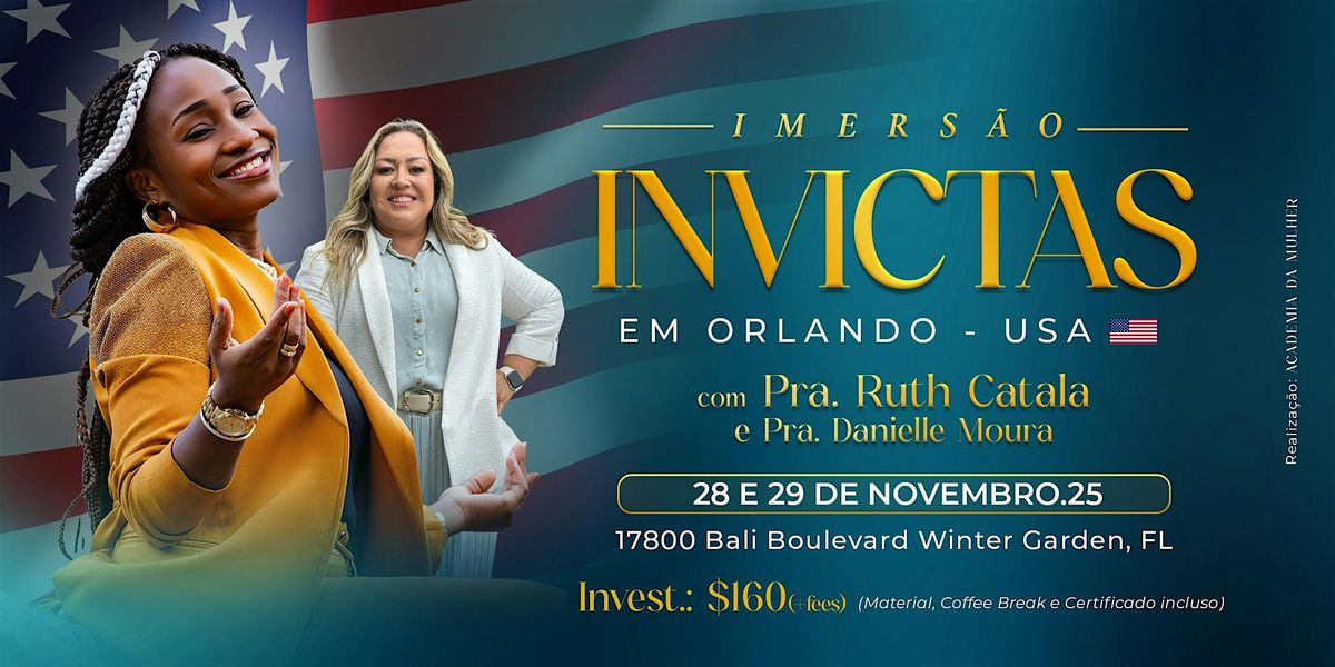 Imers\u00e3o INVICTAS com Pra. Ruth Catala em Orlando