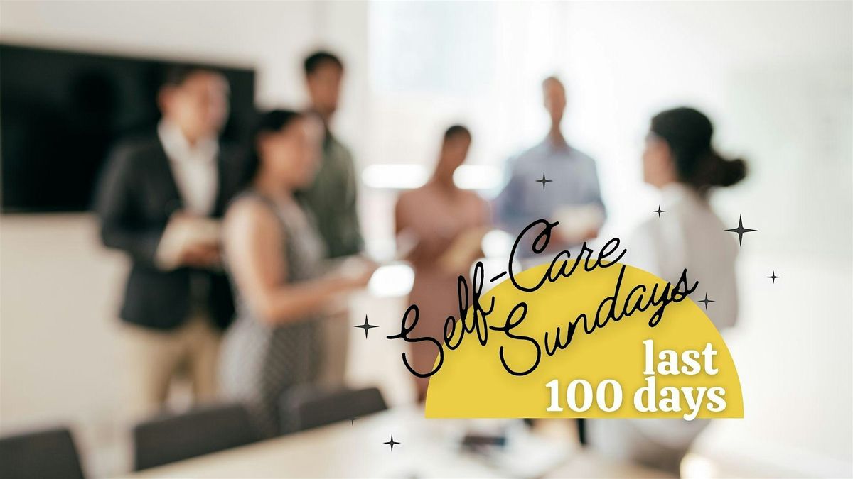 Self-Care Sunday | Creating a Culture of Well-Being