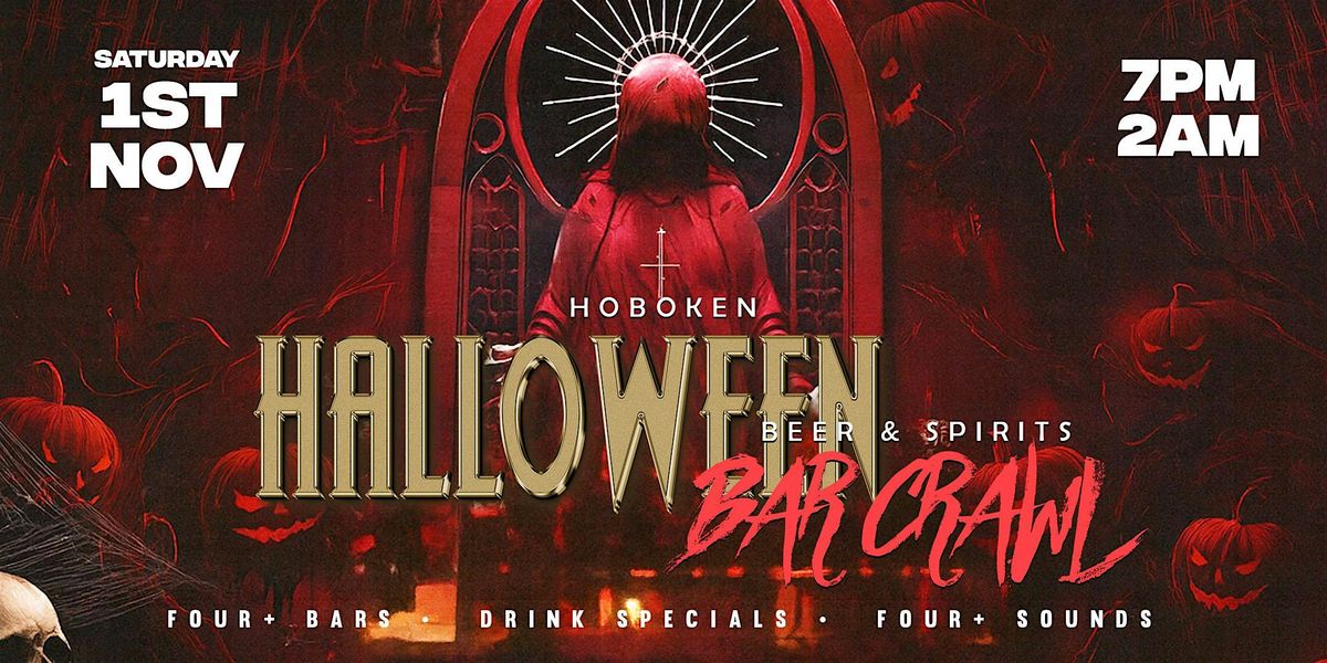 Beer & Spirits Halloween Crawl \u2013 Hoboken 2025