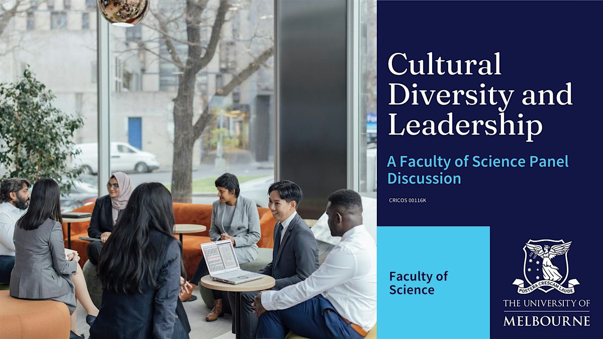 Cultural Diversity and Leadership: A Faculty of Science Panel Discussion