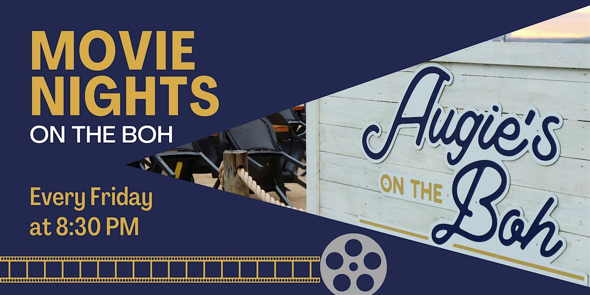 Movie Nights on the Boh