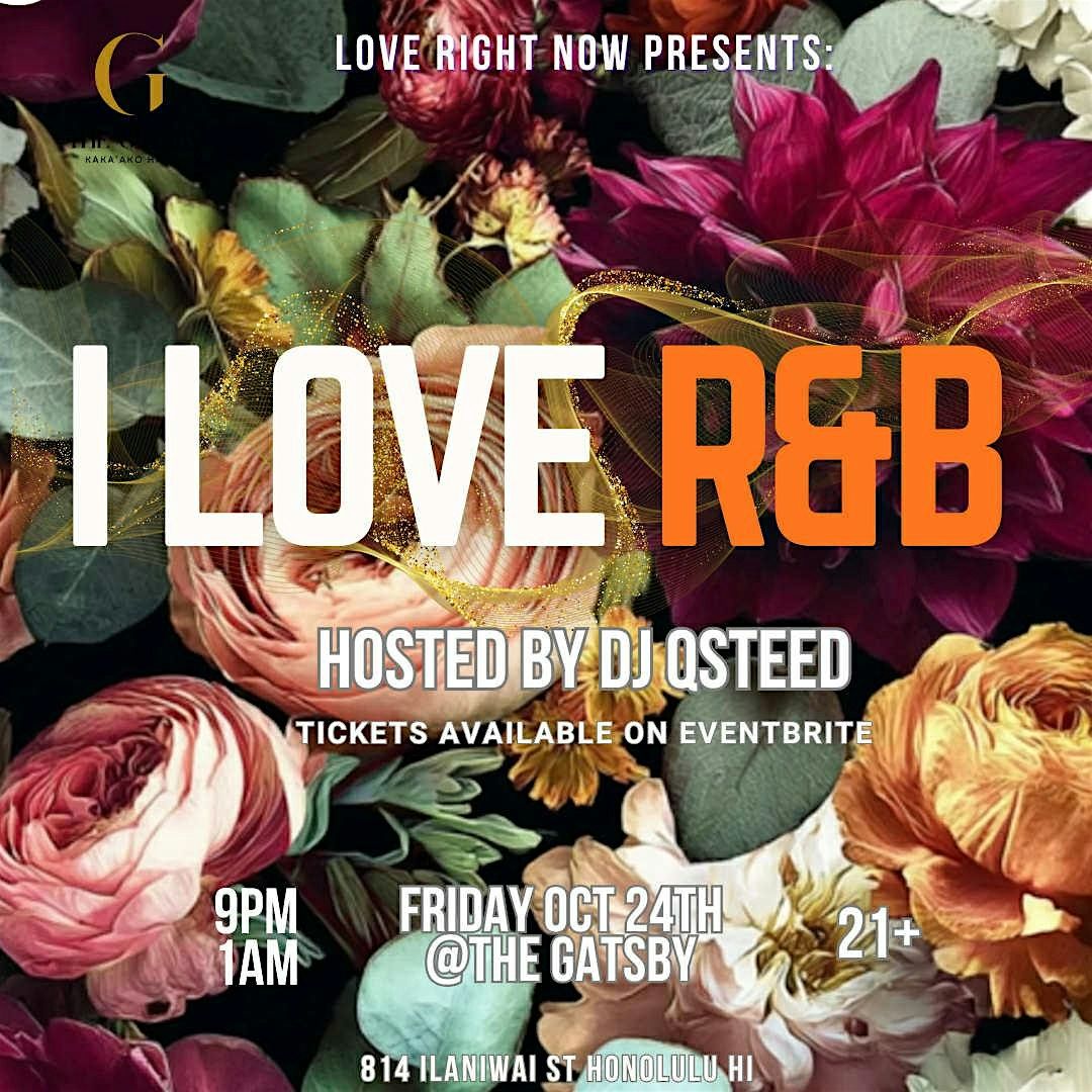 I LOVE R&B NIGHT @ THE GATSBY