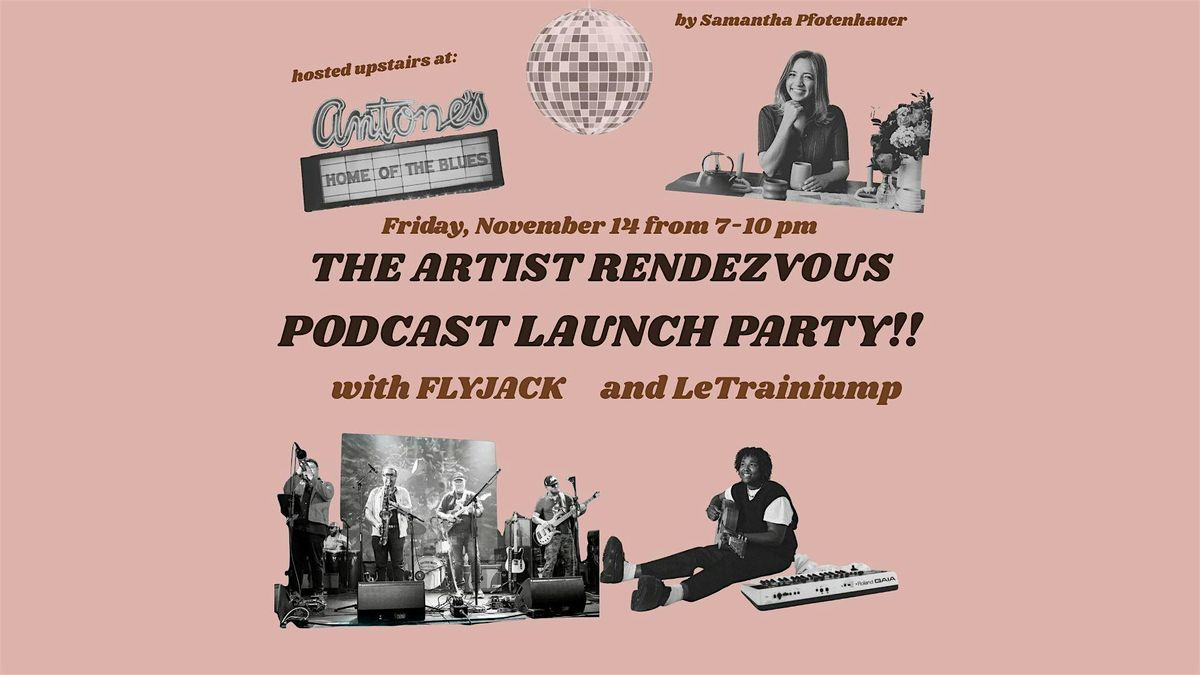 Artist Rendezvous Podcast Launch Party