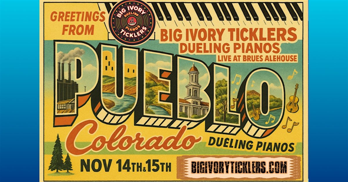 Big Ivory Ticklers Dueling Pianos | Pueblo, CO