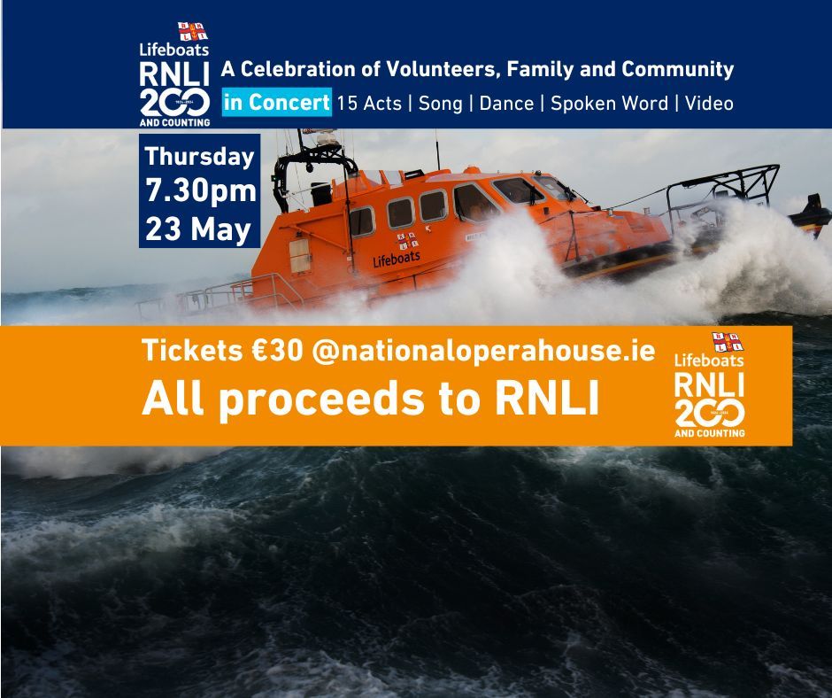 RNLI 200 Concert Wexford - A Celebration of Volunteers, Family and Community
