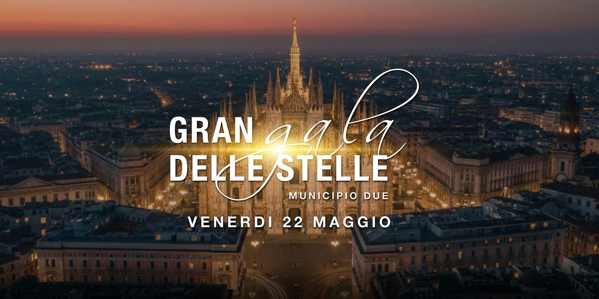 GRAN GALA DELLE STELLE MUNICIPIO DUE