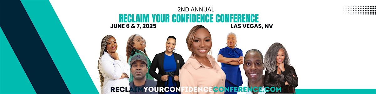 2nd Annual R.Y.C. Conference (Reclaim Your Confidence)