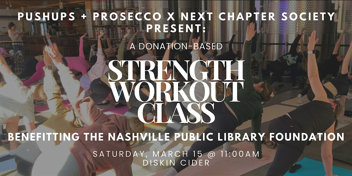 Pushups + Prosecco x Next Chapter Society: Workout Class Benefitting NPLF