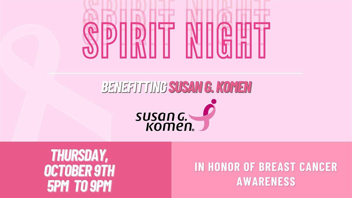 Spirit Night Benefitting Susan G. Komen
