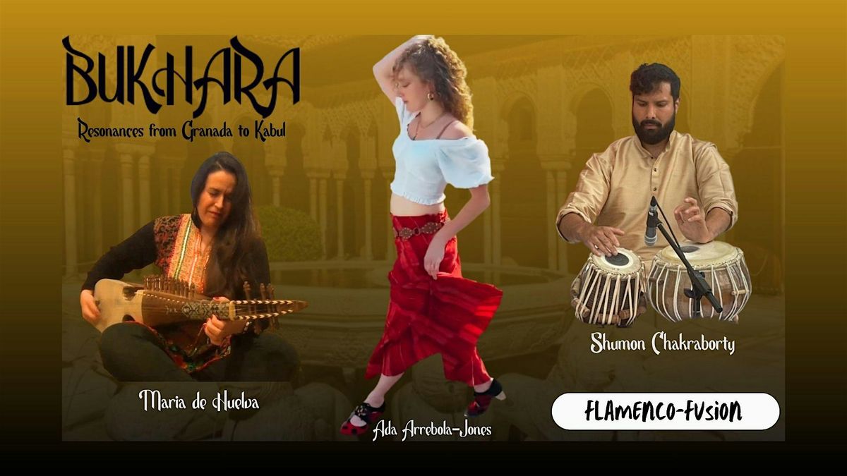 BUKHARA. Resonances from Granada to Kabul (Flamenco Fusion).