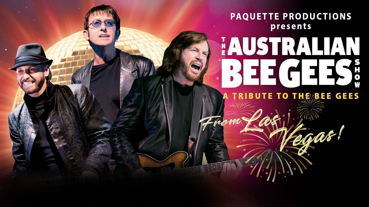 The Australian Bee Gees Show - A Tribute to the Bee Gees