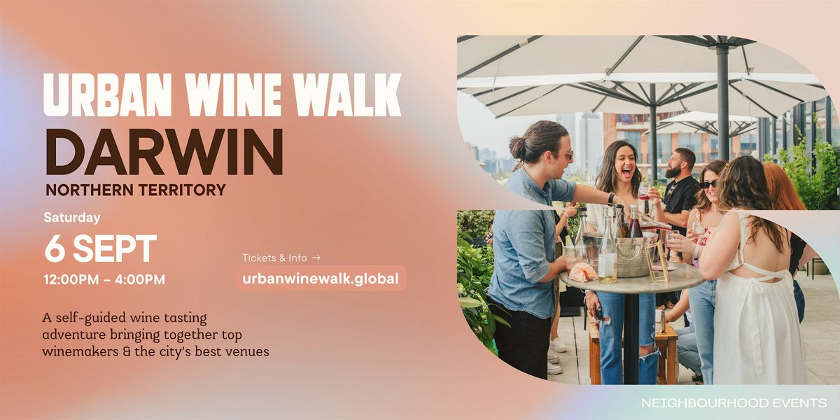 Urban Wine Walk I Darwin (NT)