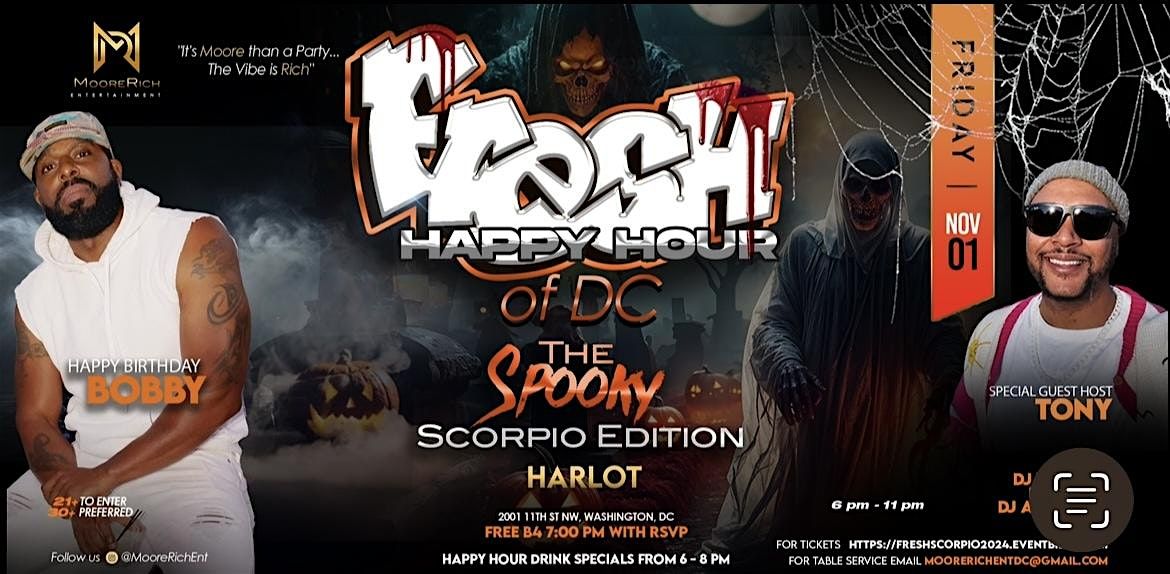 Fresh Happy Hour of DC - The Spooky Scorpio Edition