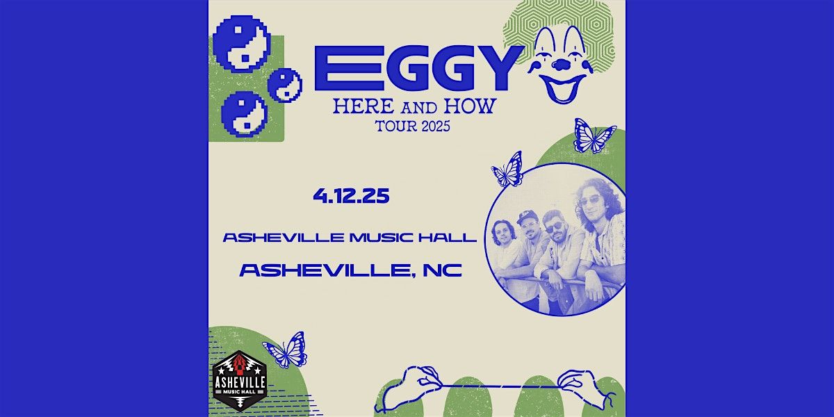 Eggy - Here And How Tour