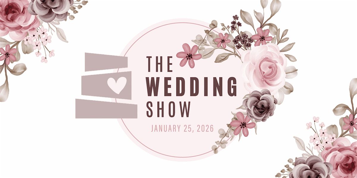 The Wedding Show 2026