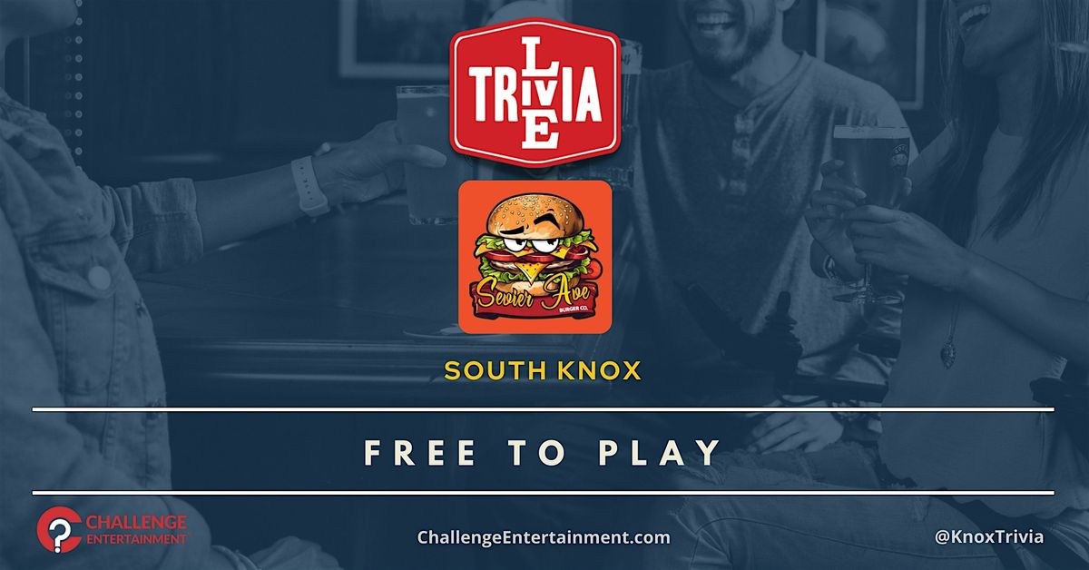 Weekly Live Trivia Nights at Sevier Ave Burger Co.