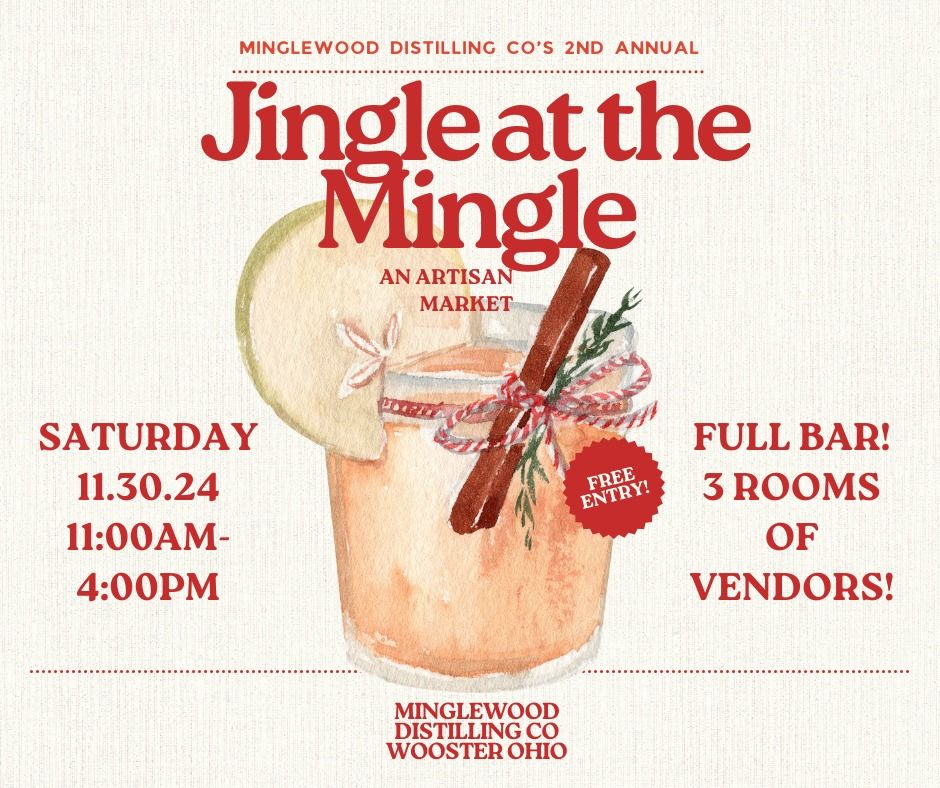 Jingle at the Mingle! An Artisan Market Sip & Shop