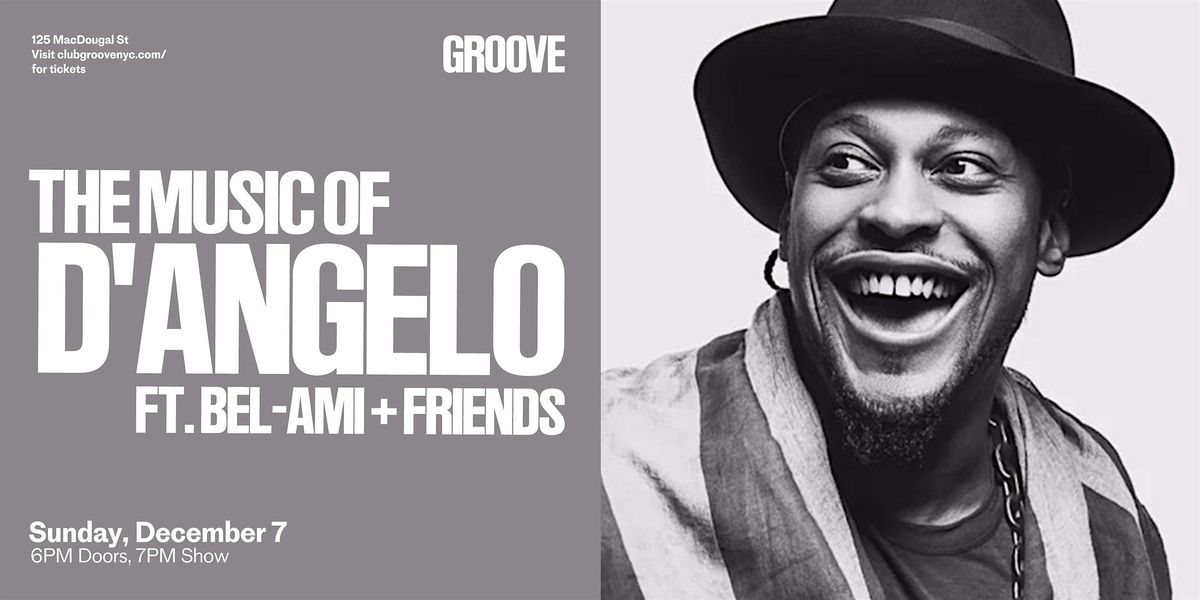 The Music of D'Angelo ft Bel-Ami