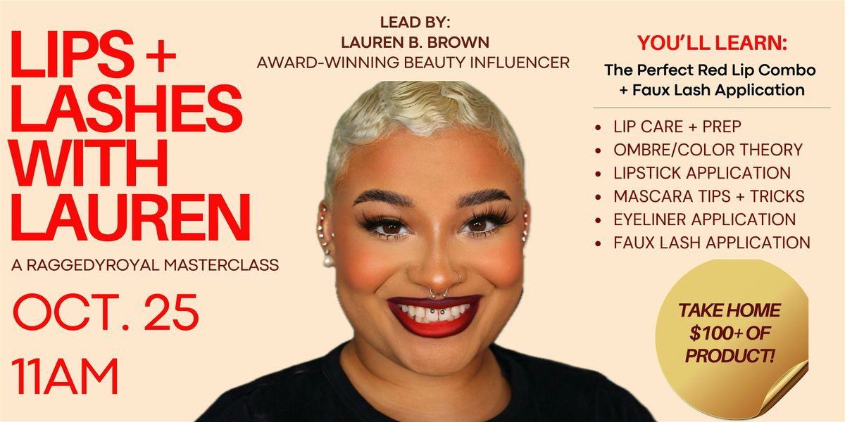 Lips + Lashes with Lauren, A RaggedyRoyal Makeup Masterclass