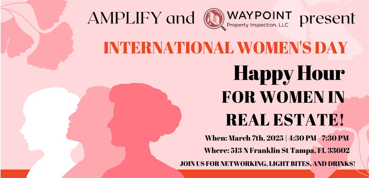 Women in Real Estate -  International Women's Day Happy Hour!