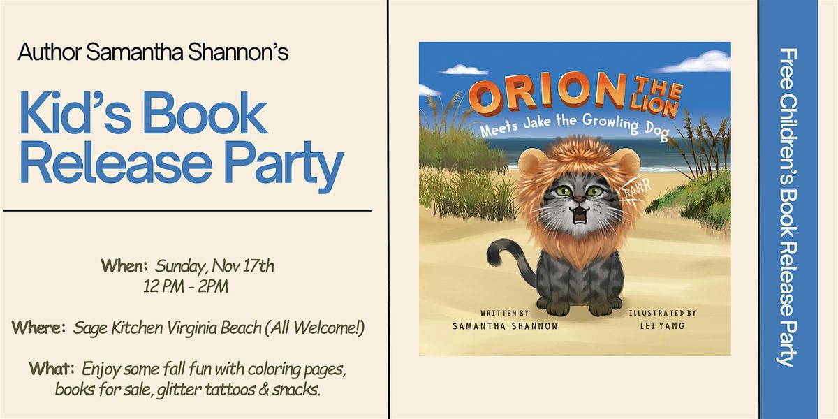 Orion the Lion's FREE Kids' Book Release Party!