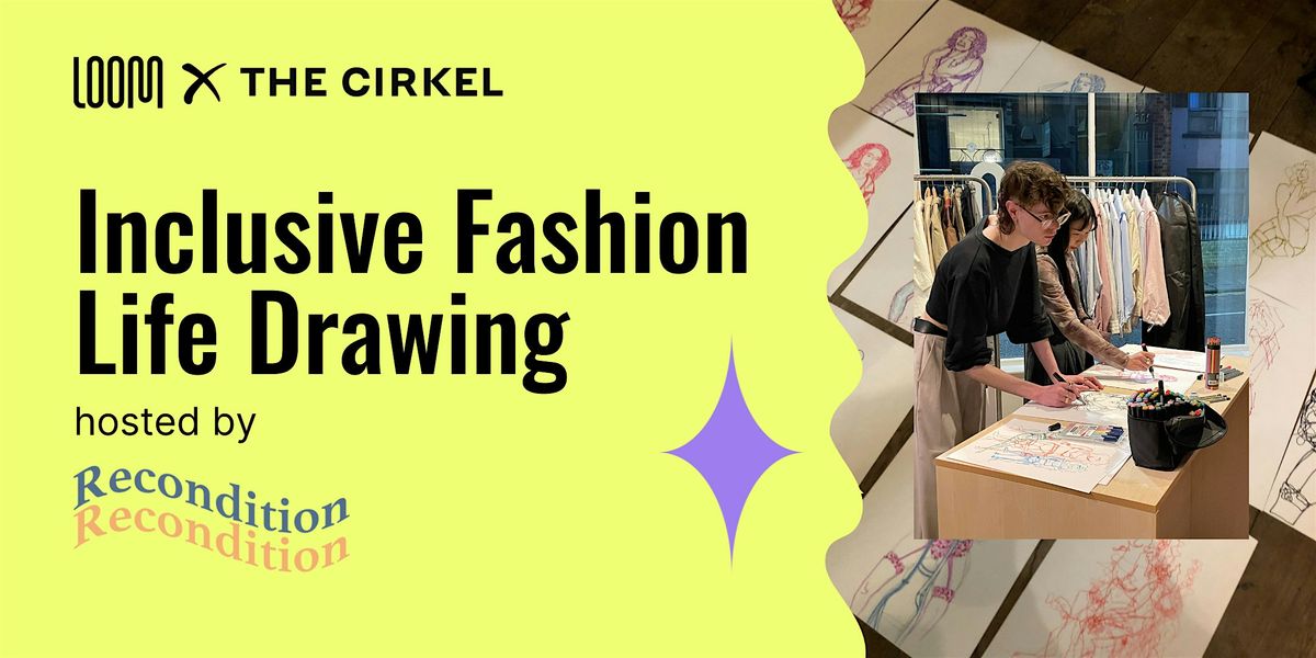 Inclusive Fashion Life Drawing