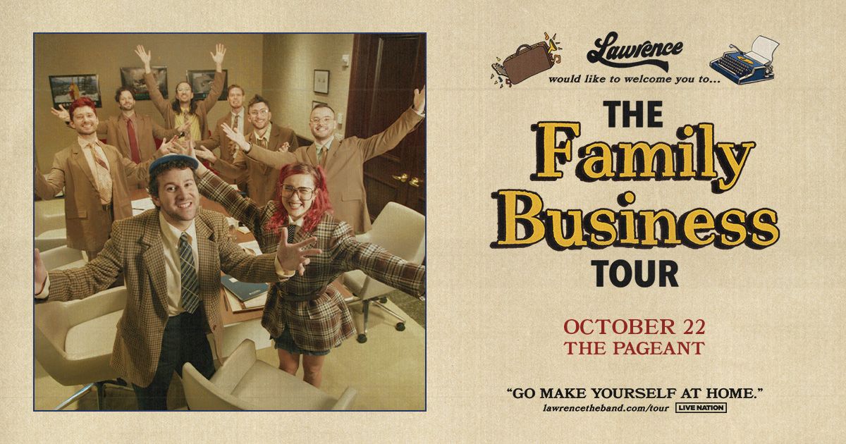 Lawrence - The Family Business Tour