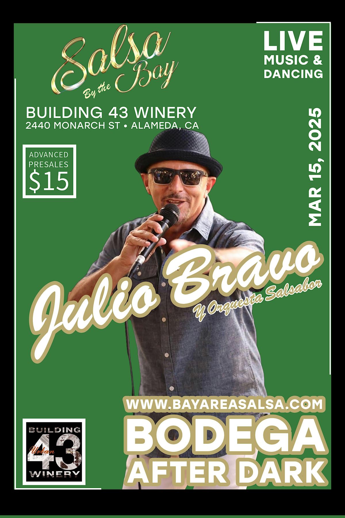 Bodega After Dark March 15th  w\/ Julio Bravo at Building 43