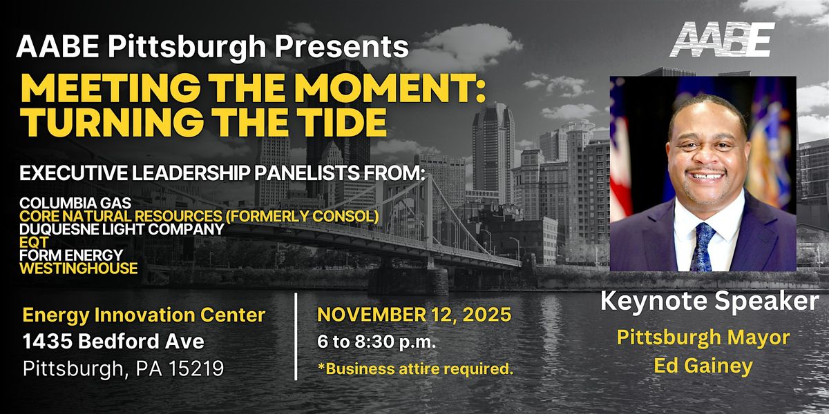 AABE Pittsburgh Presents: "Meeting the Moment: Turning the Tide"