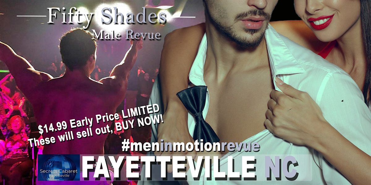 Ladies Night Out [Early Price] with Men in Motion LIVE- Fayetteville NC 21+