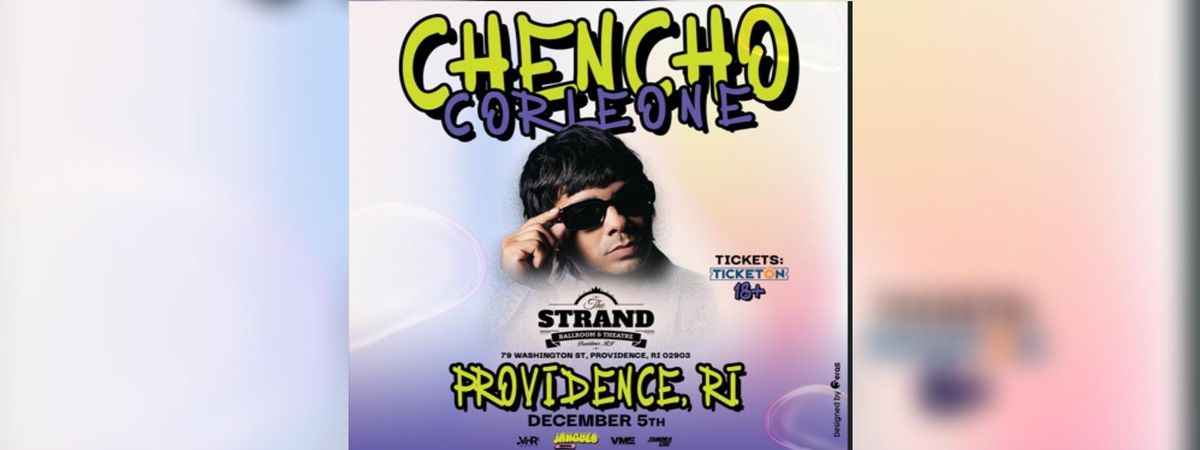 CHENCHO CORLEONE EN PROVIDENCE