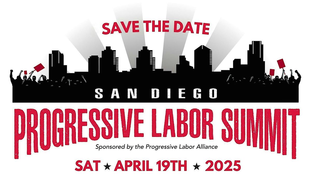 Progressive Labor Summit 2025