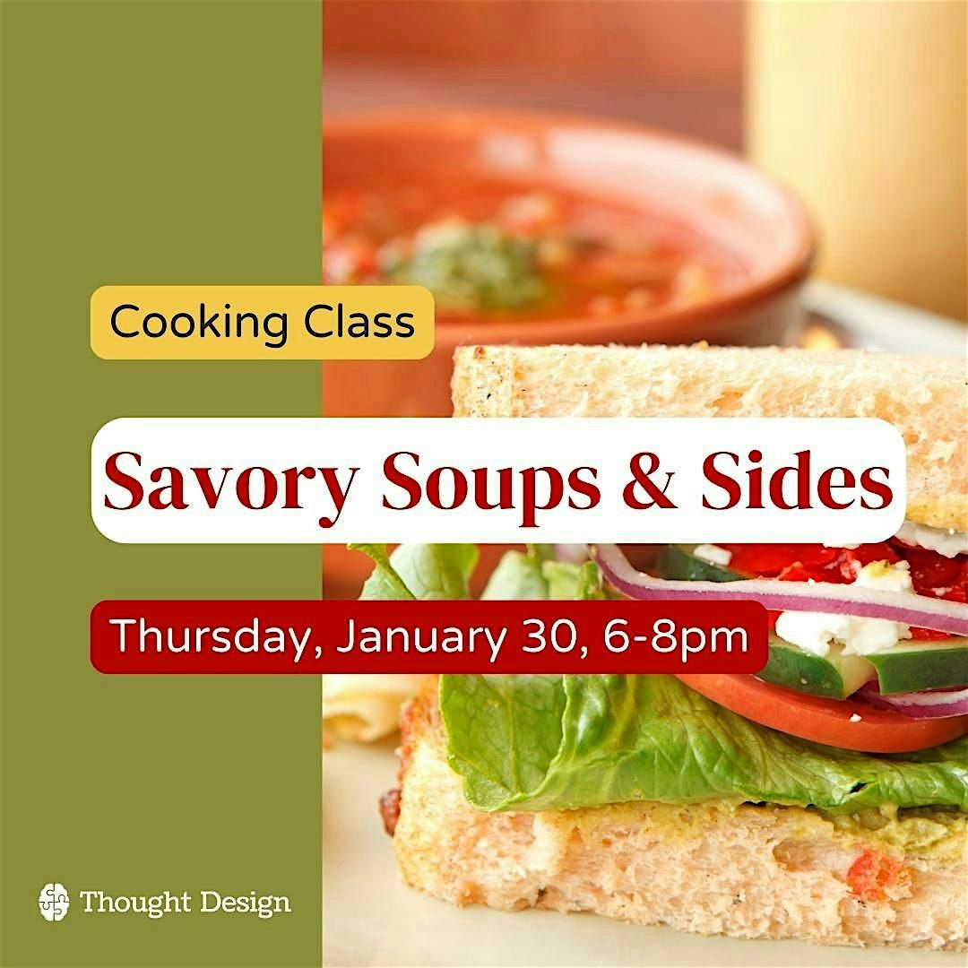 Savory Soups and Sides Cooking Class